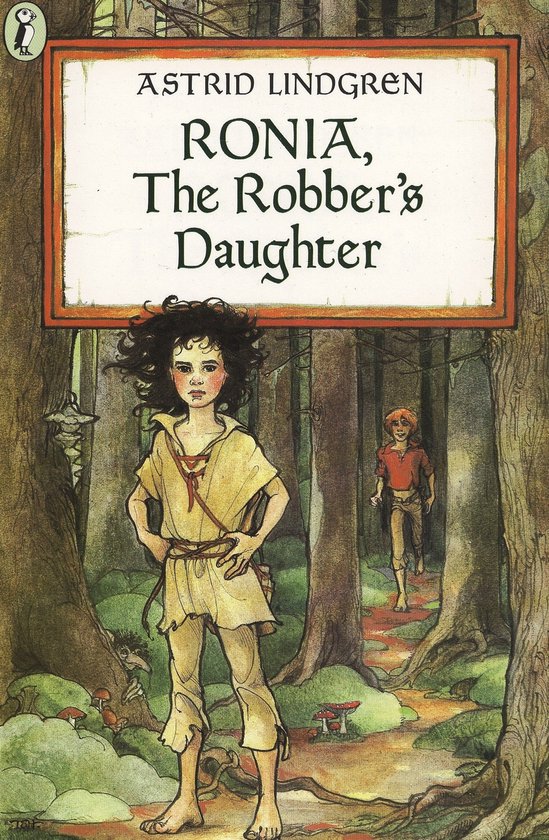 Ronia, the Robber’s Daughter – Astrid Lindgren